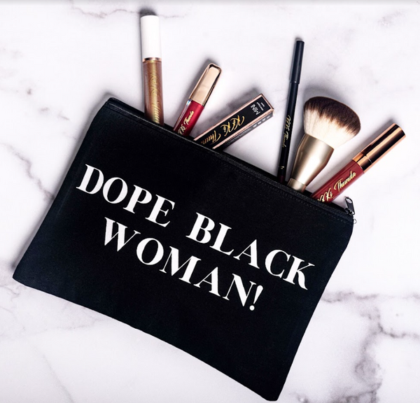 Dope Black Woman - Make-Up Bag